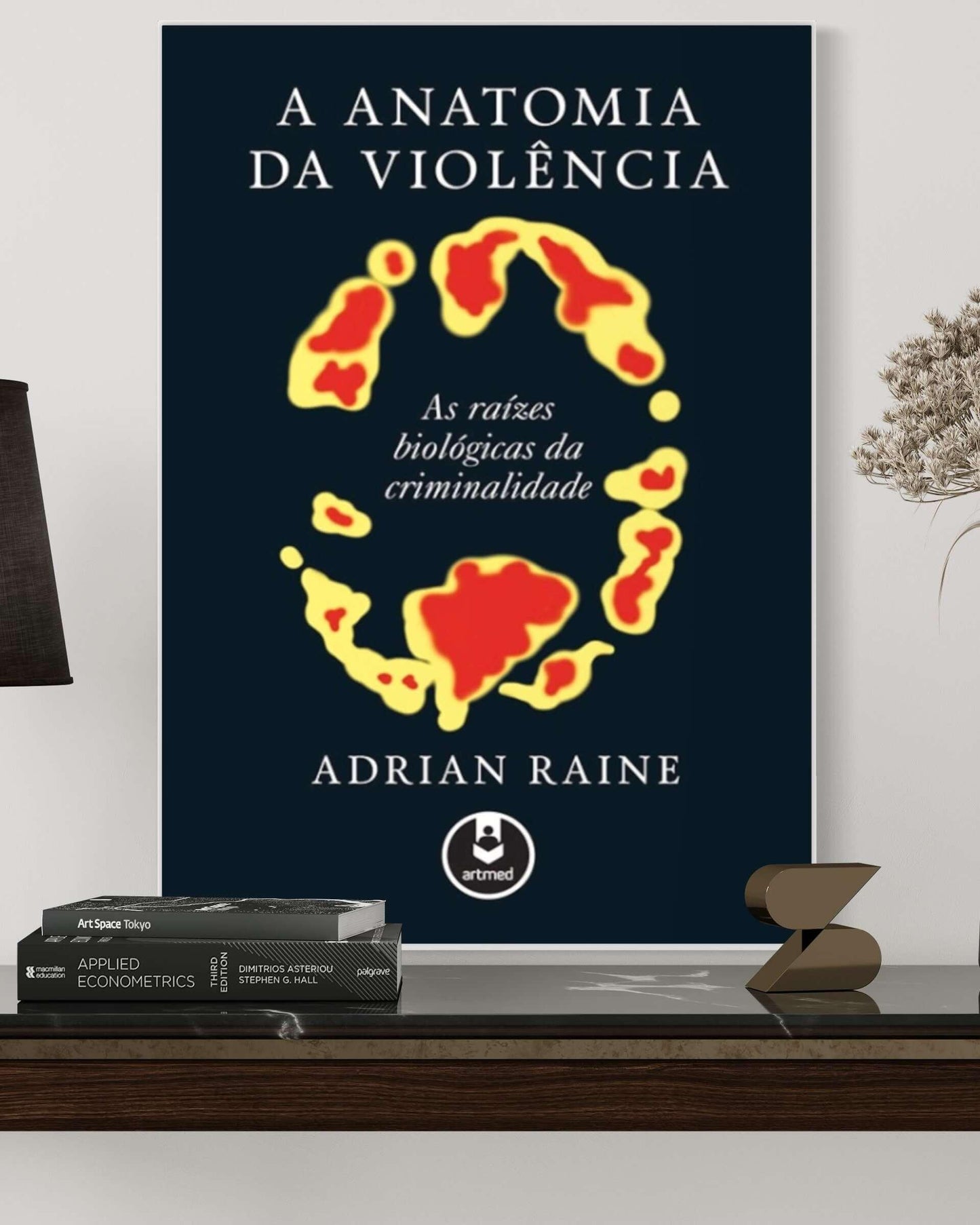 A Anatomia da Violência - As Raízes Biológicas da Criminalidade - 1ª Edição - Estante Digital