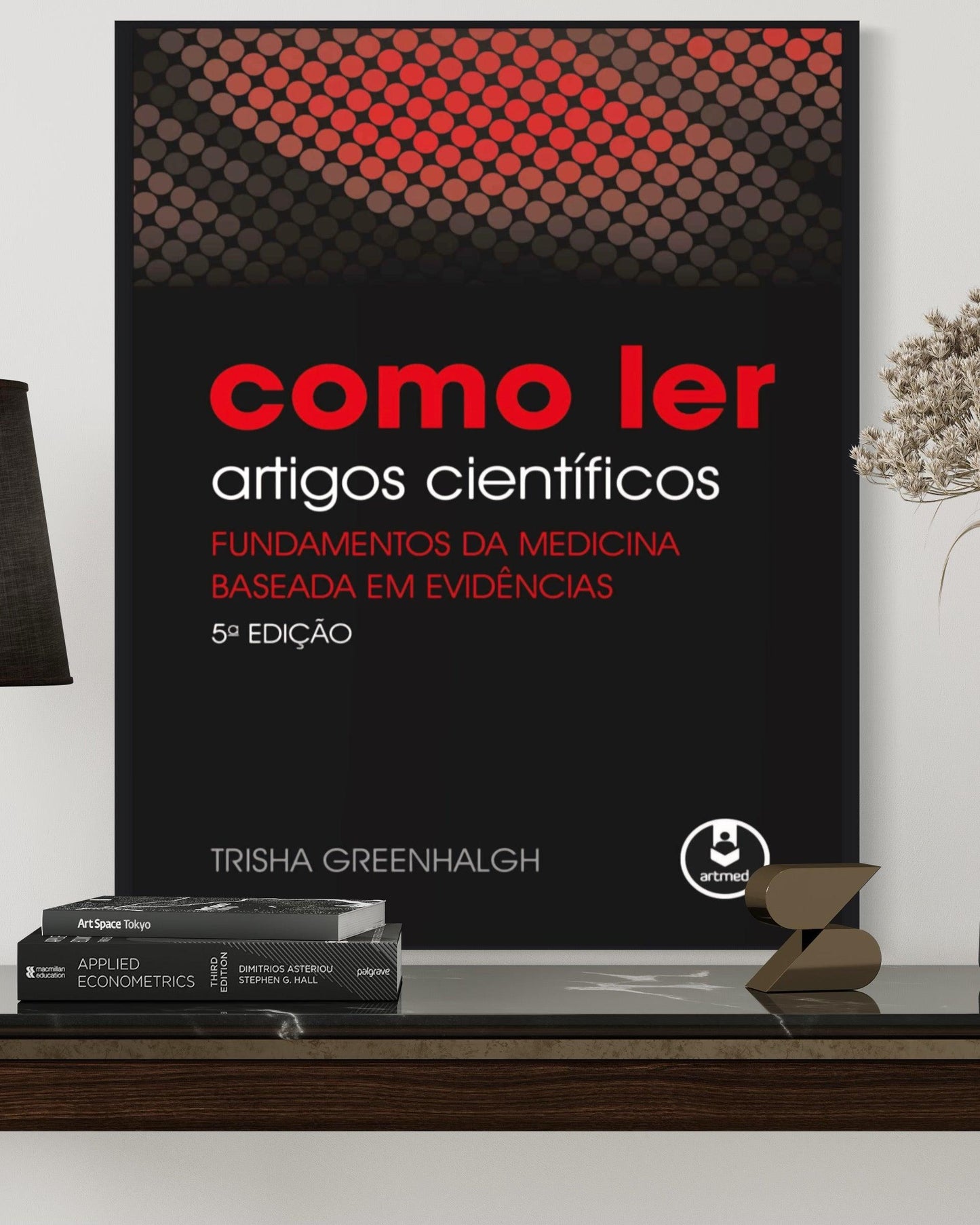 Como Ler Artigos Científicos - Fundamentos da Medicina Baseada Em Evidências - 5ª Edição - Estante Digital