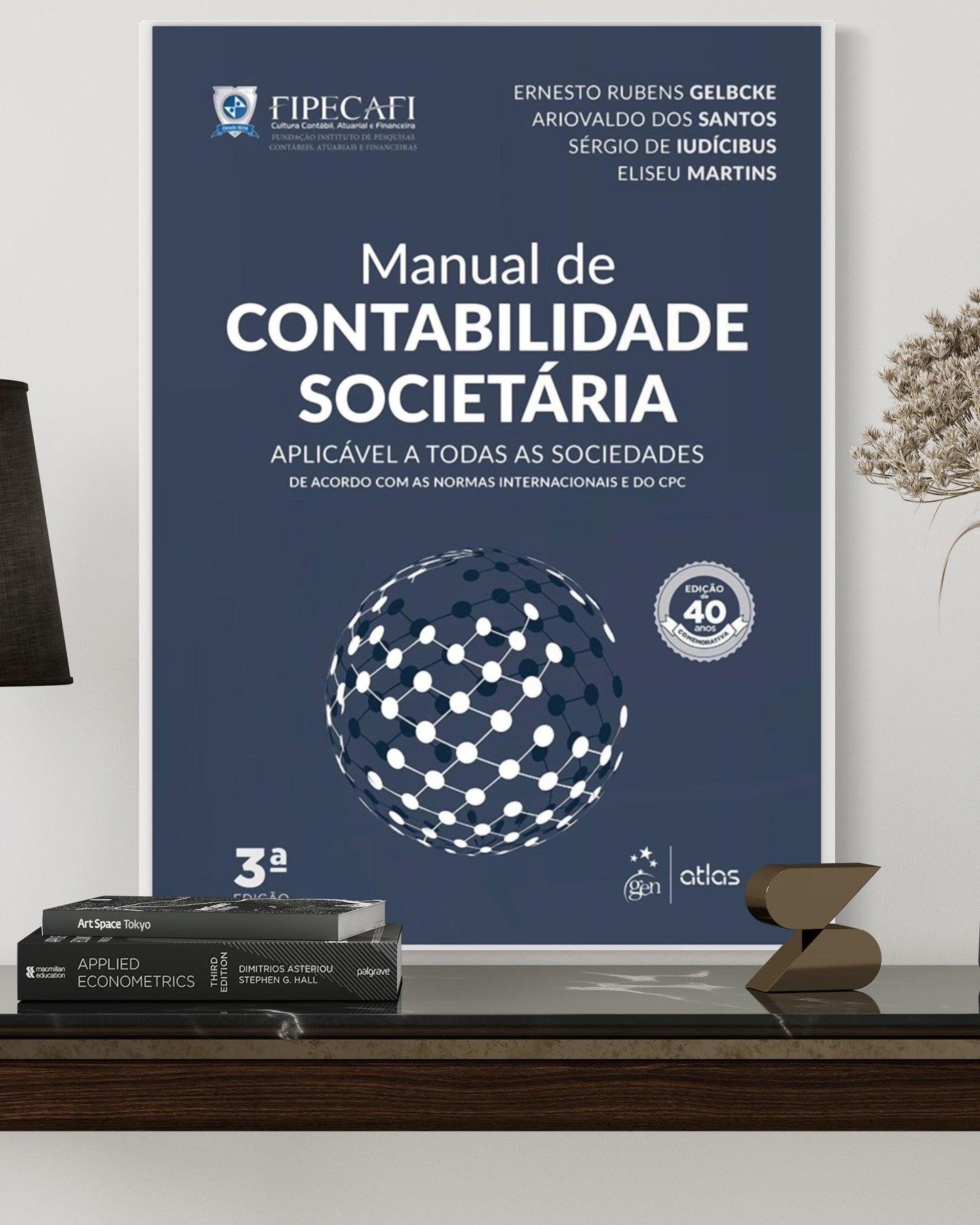 Manual de Contabilidade Societária - Aplicável a Todas as Sociedades de Acordo com as Normas Internacionais e do CPC - 3ª Edição - Estante Digital