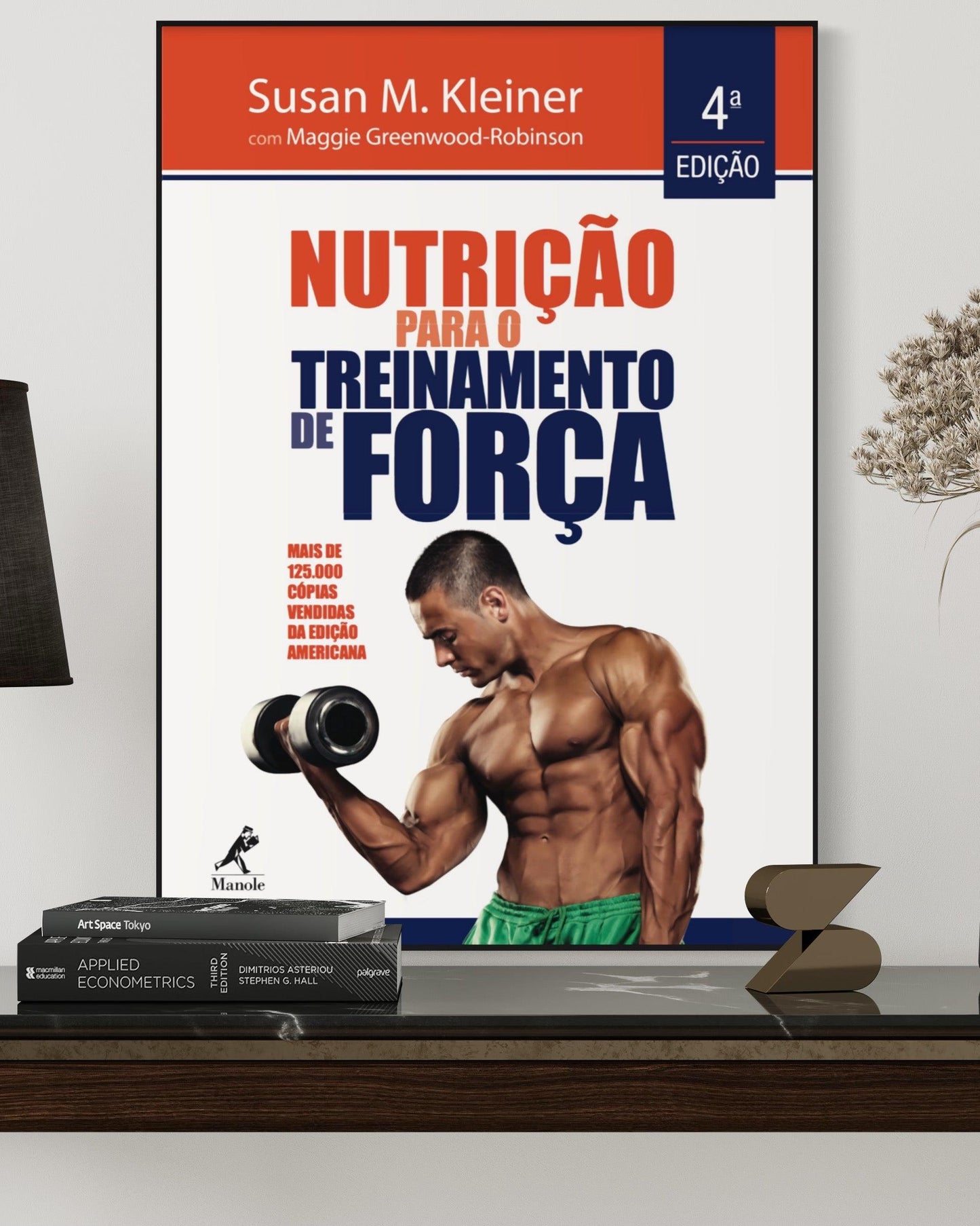Nutrição Para o Treinamento de Força - 4ª Edição - Estante Digital