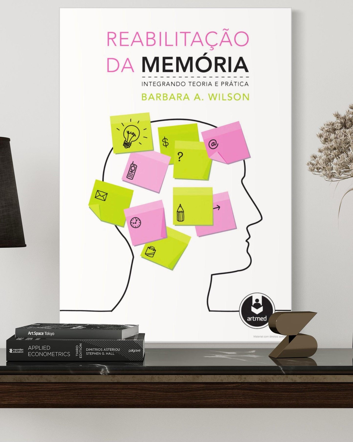 Reabilitação da Memória - Integrando Teoria e Prática - 1ª Edição - Estante Digital