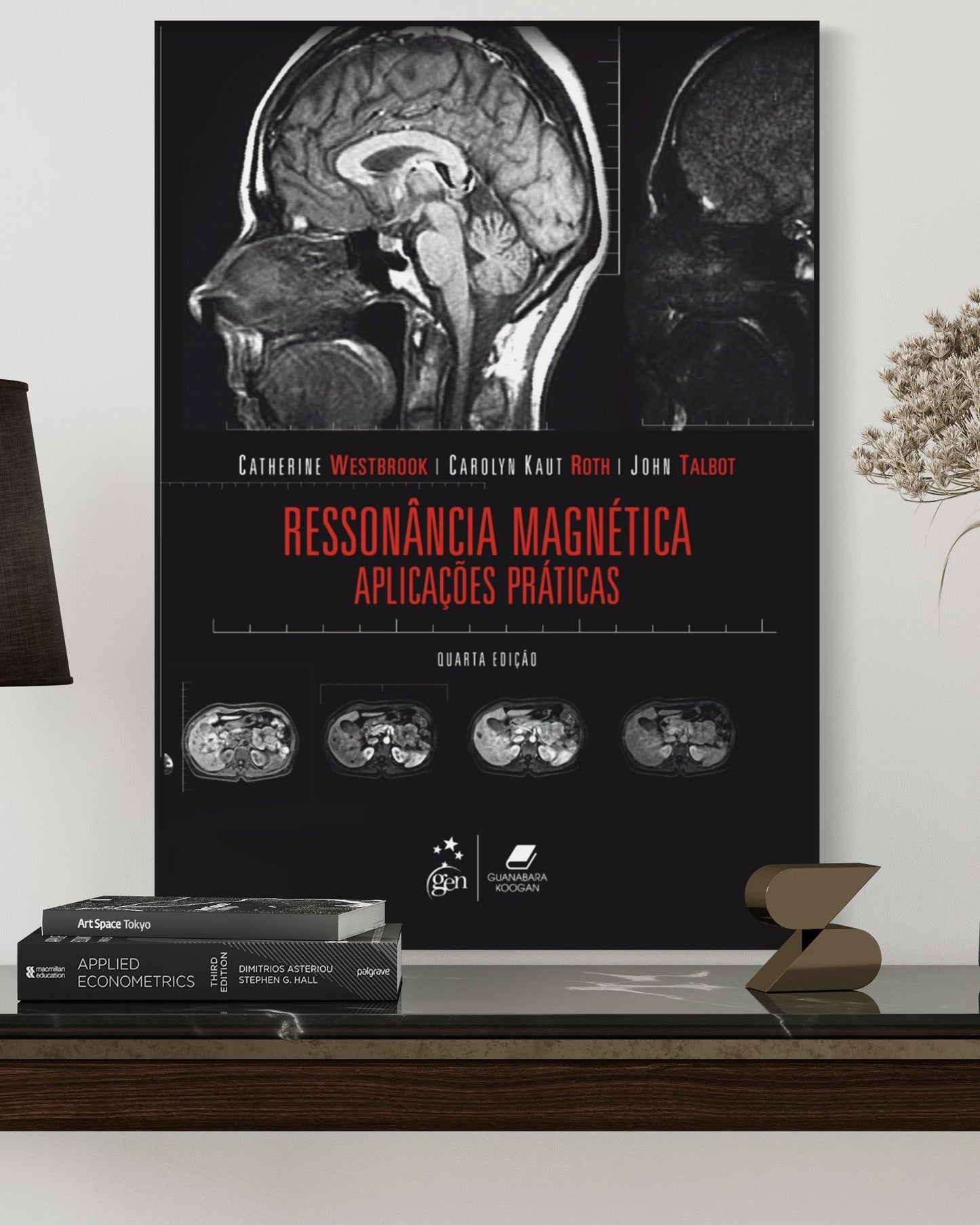 Ressonância Magnética - Aplicações Práticas - 4ª Edição - Estante Digital