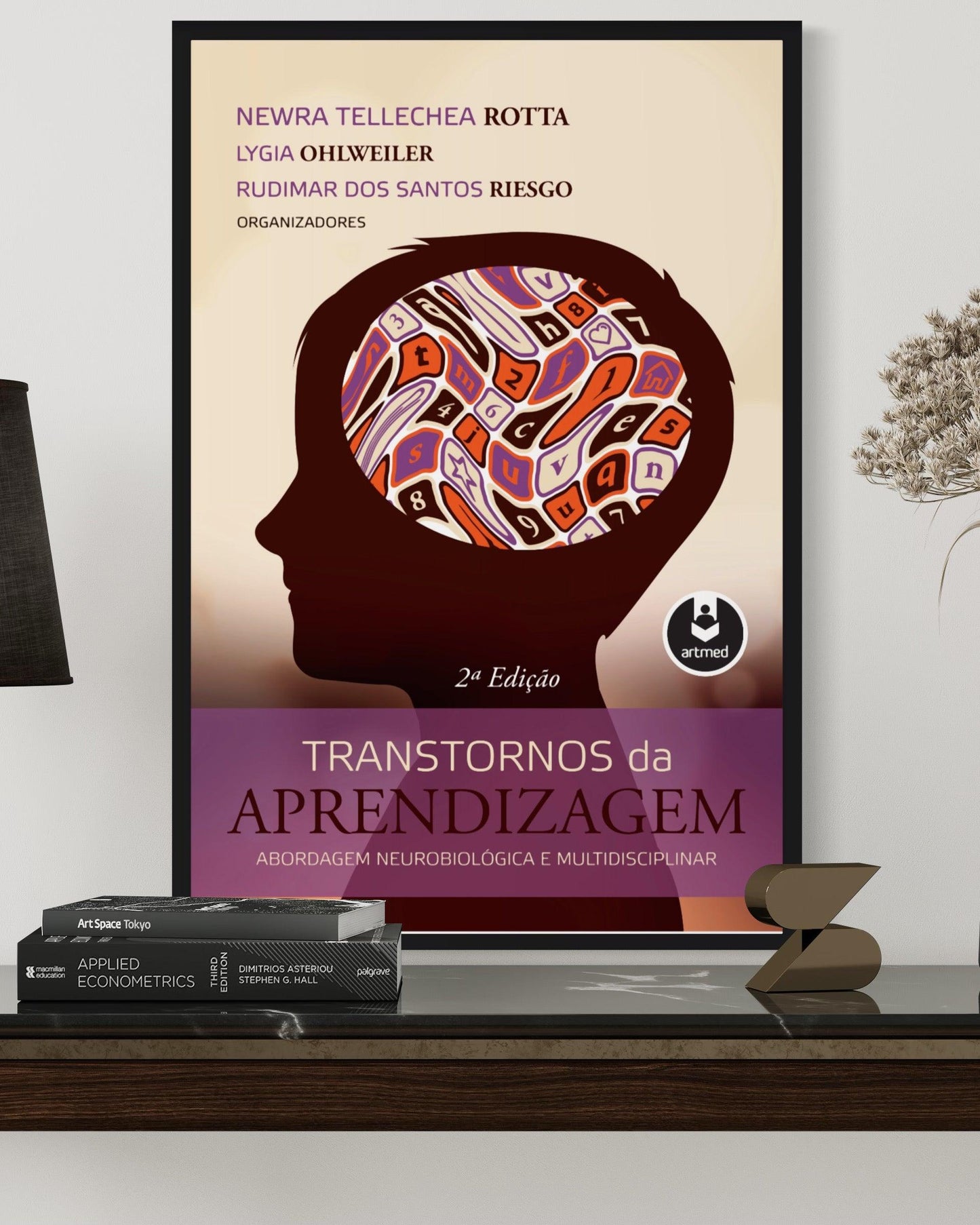 Transtornos da Aprendizagem - Abordagem Neurobiológica e Multidisciplinar - 2ª Edição - Estante Digital