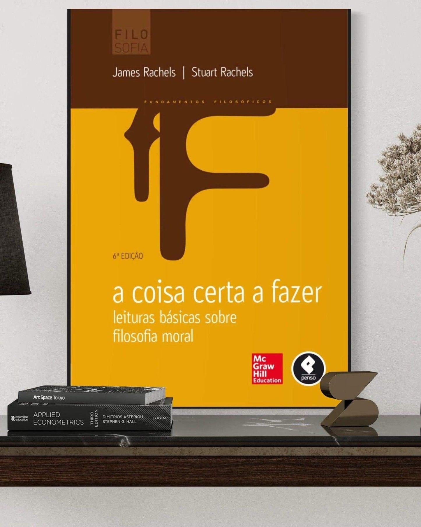 A Coisa Certa A Fazer - Leituras Básicas Sobre Filosofia Moral - 6ª Edição - Estante Digital