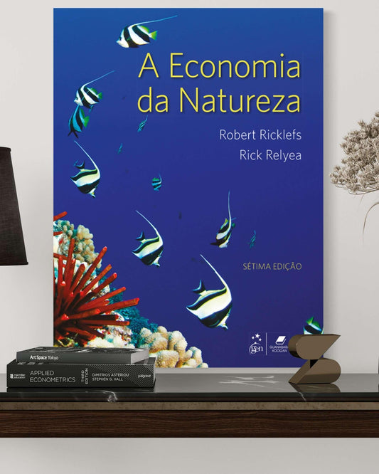 A Economia da Natureza - 7ª Edição - Estante Digital