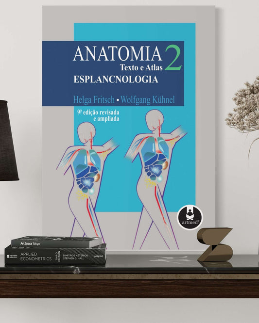 Anatomia Texto e Atlas - Volume 2 - Esplancnologia - 9ª Edição - Estante Digital