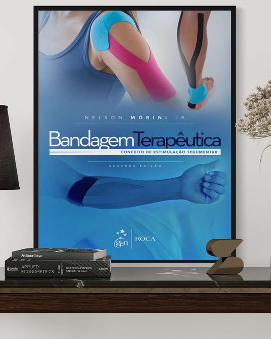 Bandagem Terapêutica - Conceito de Estimulação Tegumentar - 2ª Edição - Estante Digital