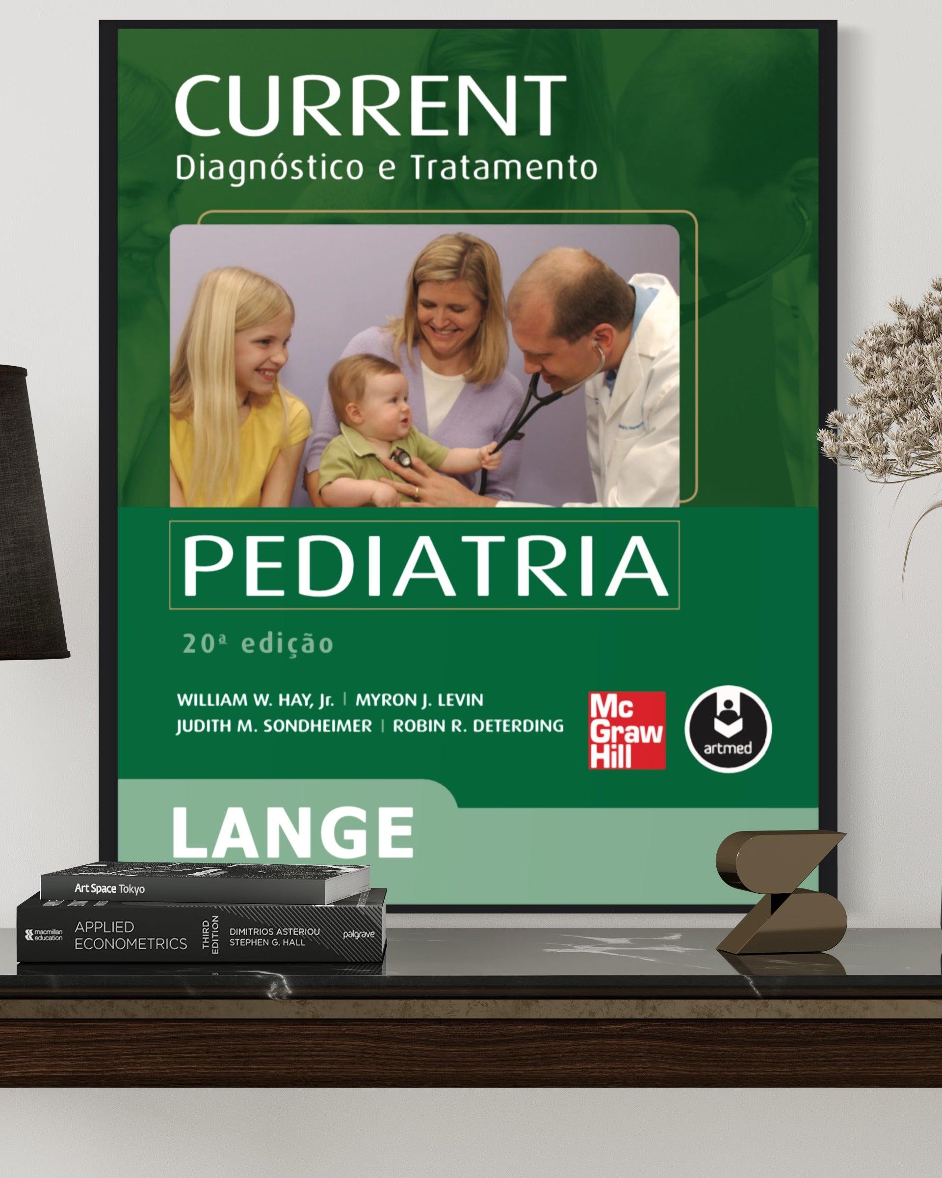 CURRENT - Pediatria - Diagnóstico e Tratamento - 22ª Edição - Estante Digital