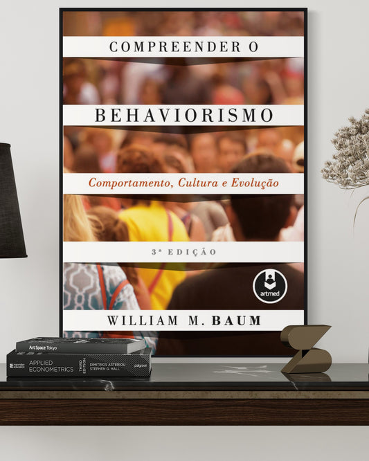 Compreender o Behaviorismo - 3ª Edição - Estante Digital