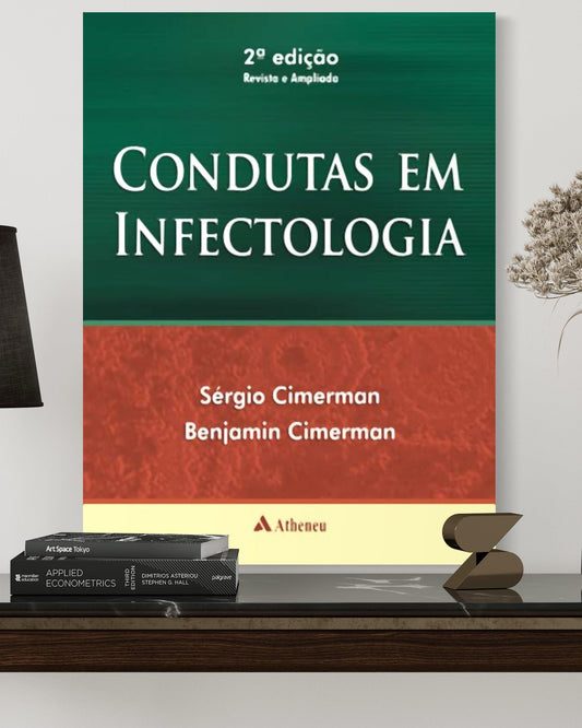 Condutas em Infectologia - 2ª Edição - Estante Digital