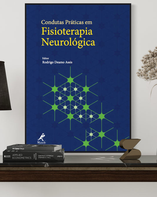 Condutas práticas em fisioterapia neurológica - 1ª Edição - Estante Digital
