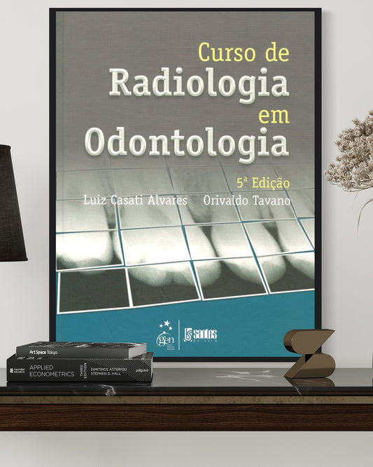 Curso de Radiologia em Odontologia - 5º Edição - Estante Digital