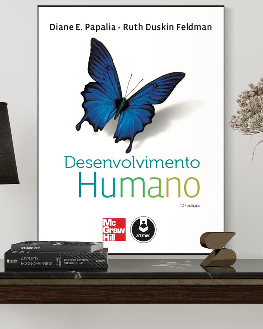 Desenvolvimento Humano - 12ª Edição - Estante Digital