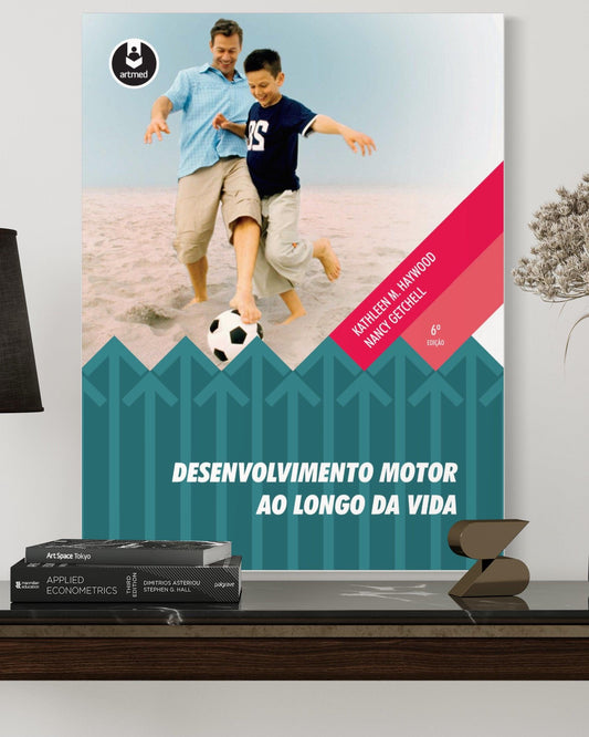 Desenvolvimento Motor ao Longo da Vida - 6ª Edição - Estante Digital