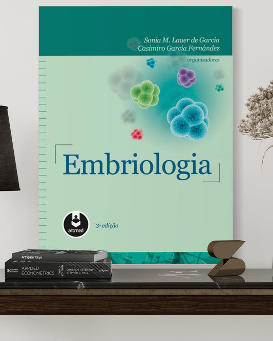 Embriologia - Sonia M. Lauer - 3ª Edição - Estante Digital
