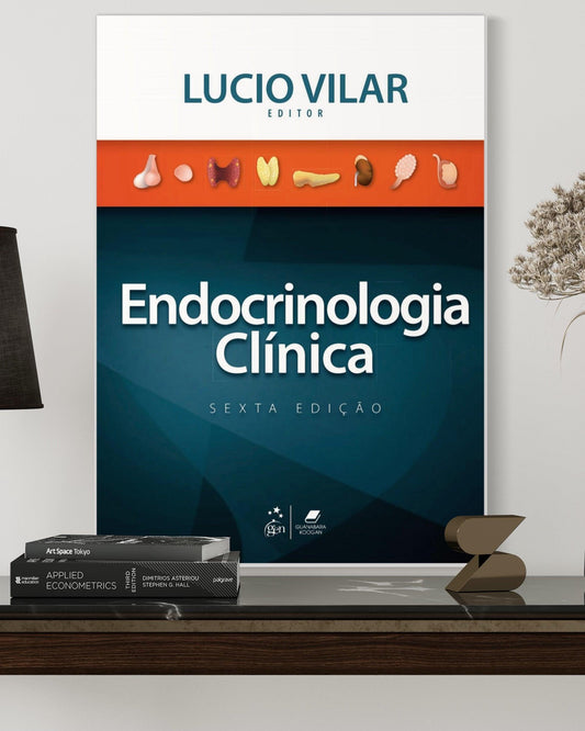 Endocrinologia clínica - 6ª Edição - Estante Digital
