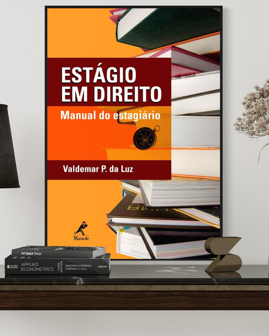 Estágio em Direito - Manual do Estagiario - Estante Digital