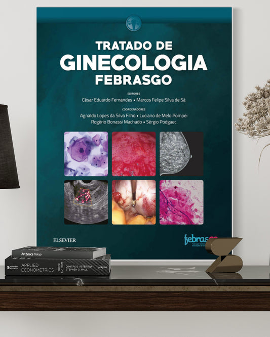 Febrasgo - Tratado de Ginecologia - 1ª Edição - Estante Digital