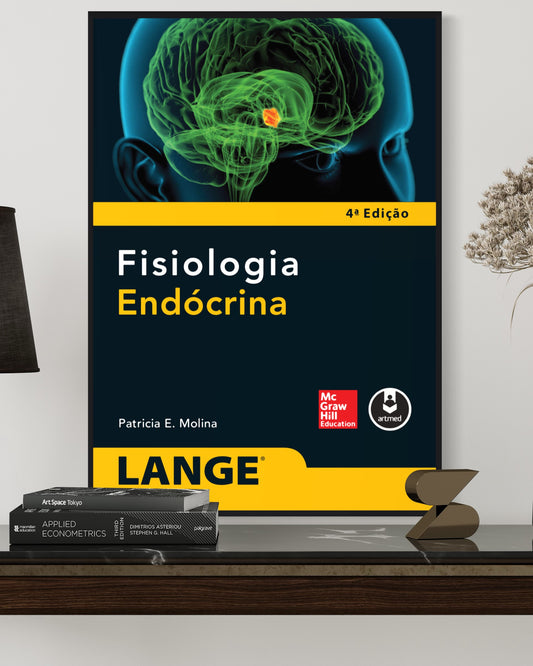 Fisiologia Endocrina - Patricia E. Molina 4ª Edição - Estante Digital