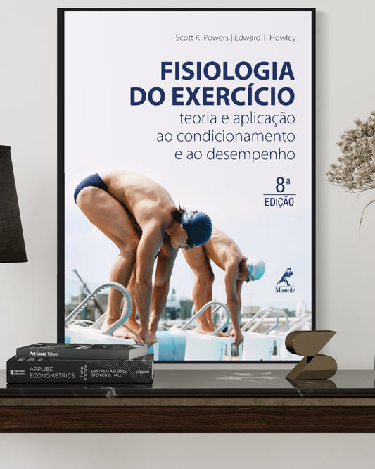 Fisiologia do Exercício - 8ª Edição - Estante Digital
