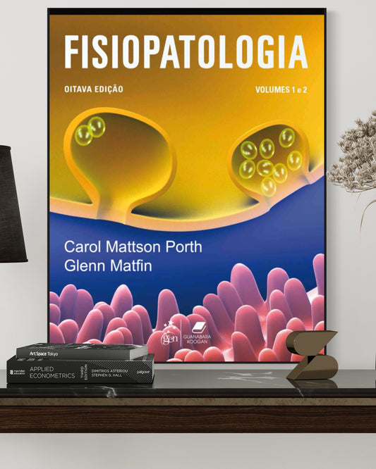Fisiopatologia - Volumes 1 e 2 - 8ª Edição - Estante Digital
