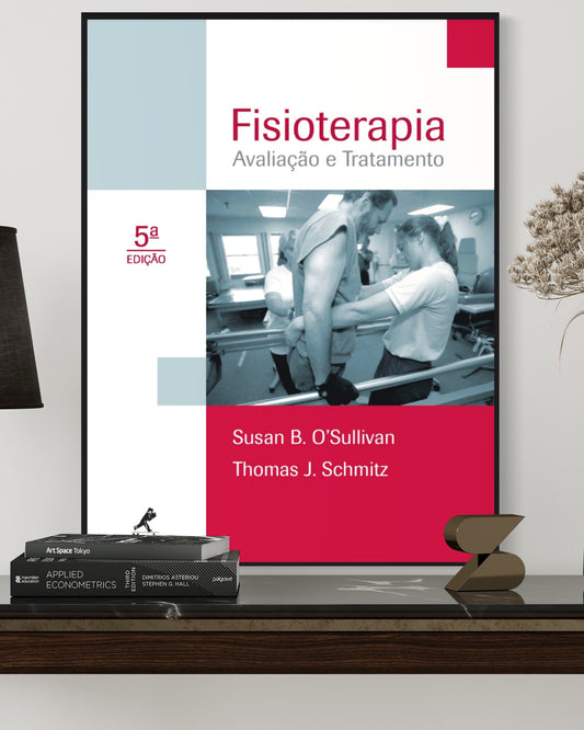 Fisioterapia Avaliação e Tratamento - 5ª Edição - Estante Digital
