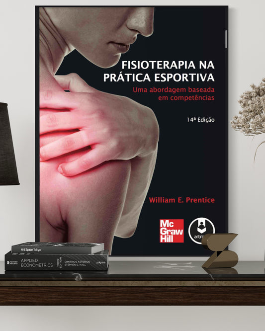 Fisioterapia na Prática Esportiva - 14ª Edição - Estante Digital