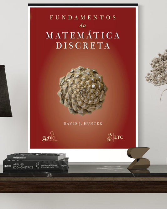 Fundamentos da Matemática Discreta - David J. Hunter - Estante Digital