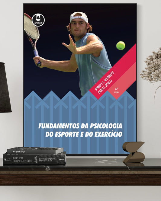 Fundamentos da Psicologia do Esporte e do Exercício - Estante Digital