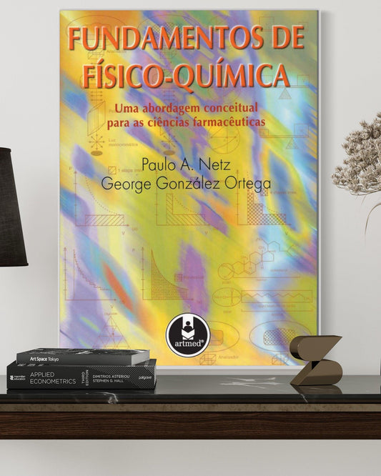 Fundamentos de Físico-Química - 1ª Edição - Estante Digital
