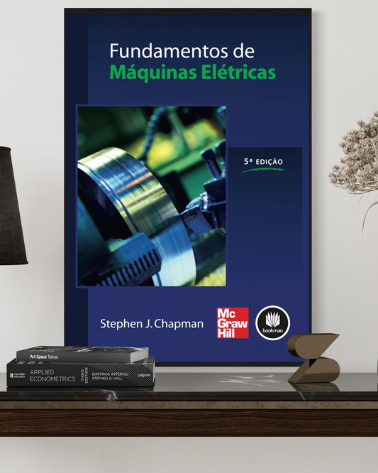 Fundamentos de Máquinas Elétricas - 5ª Edição - Estante Digital