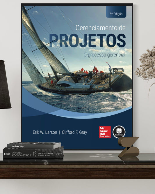 Gerenciamento de Projetos - o Processo Gerencial - 6ª Edição - Estante Digital