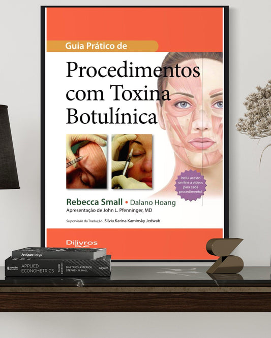 Guia Prático de Procedimentos com Toxina Botulínica - Estante Digital