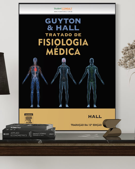 Guyton & Hall - Tratado de Fisiologia Médica - 12ª Edição - Estante Digital