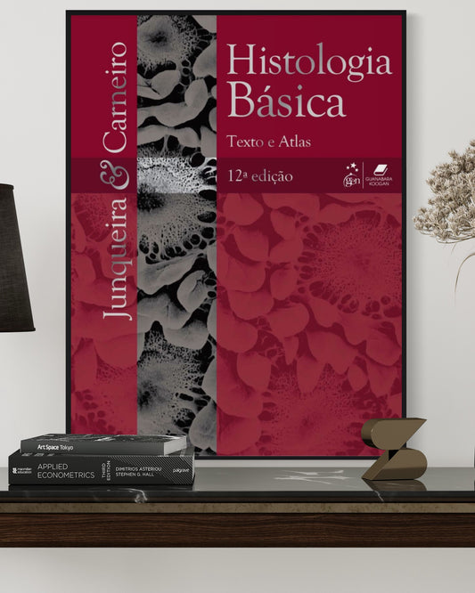 Histologia Básica, Texto e Atlas - Junqueira & Carneiro - 12ª Edição - Estante Digital