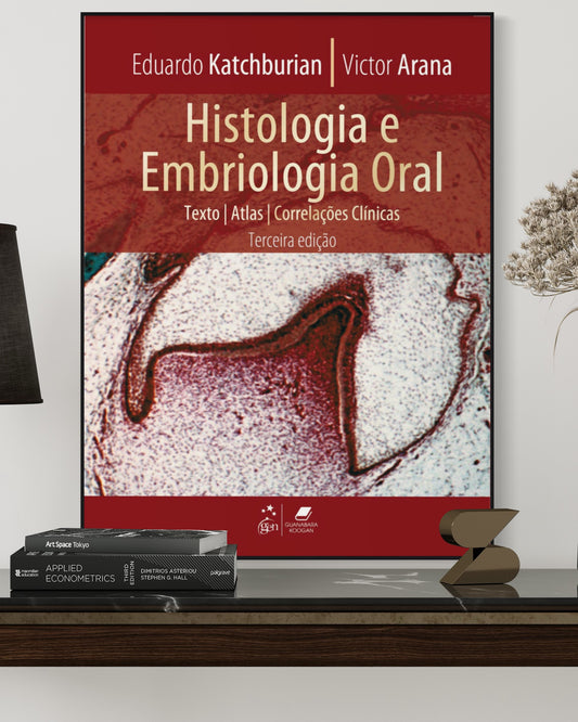 Histologia e Embriologia Oral - Texto-Atlas Correlações Clínicas - 3ª Edição - Estante Digital