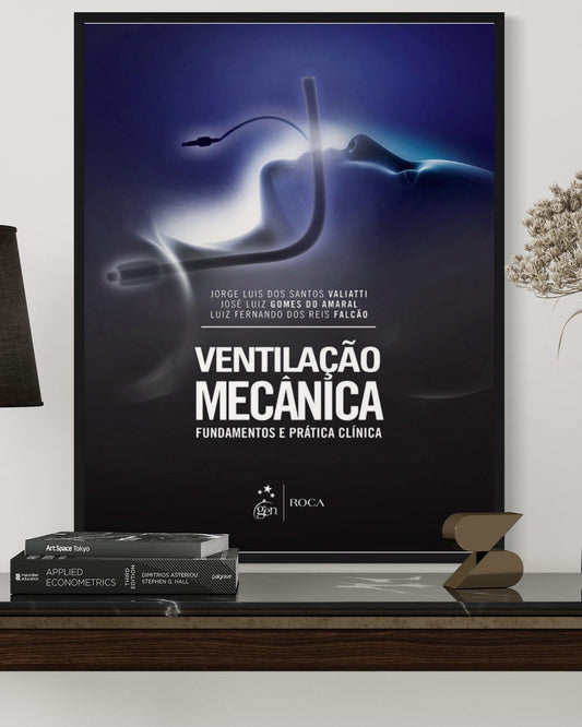 Ventilação Mecânica - Fundamentos e Prática Clínica - Estante Digital