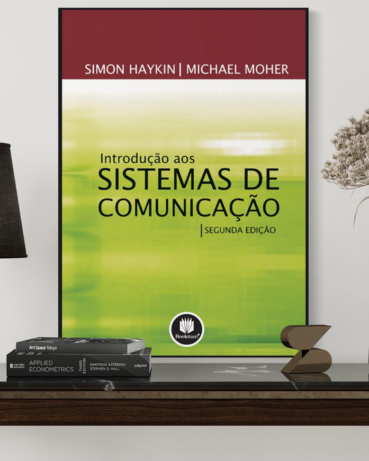 Introdução aos Sistemas de Comunicação - 2ª Edição - Estante Digital