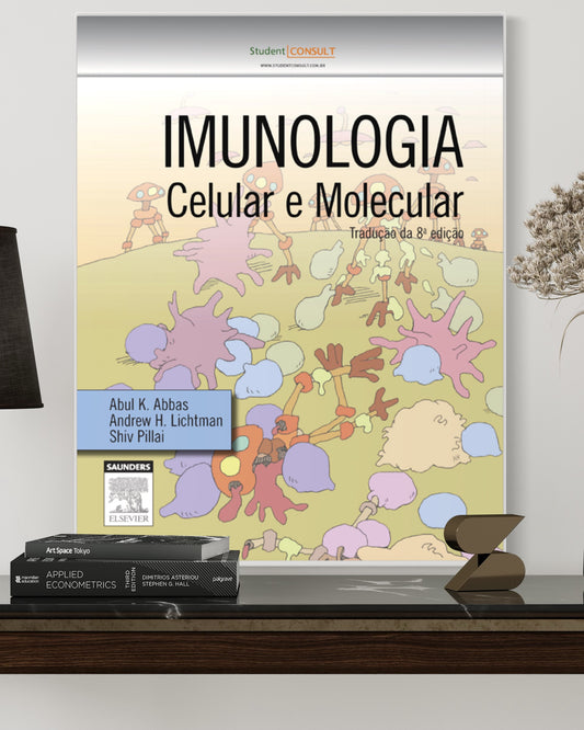 Imunologia Celular e Molecular - 8ª Edição - Estante Digital