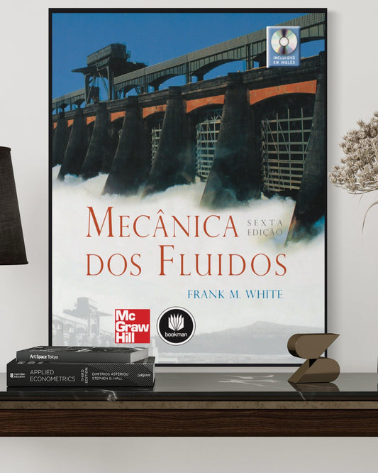 Mecânica dos Fluidos - 6ª Edição - Estante Digital