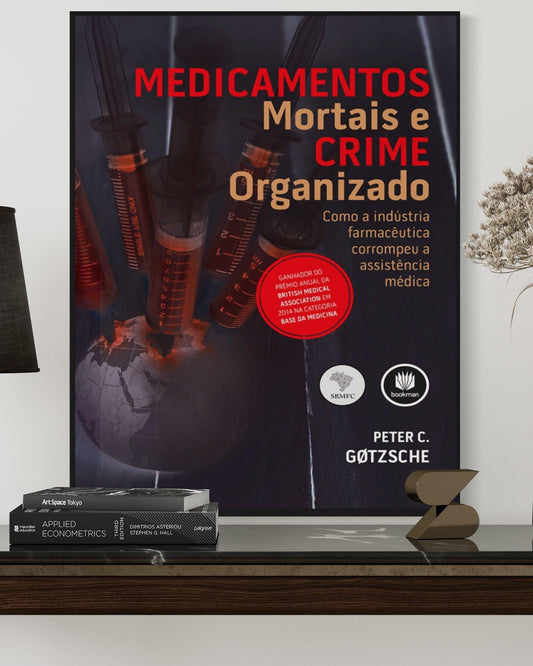 Medicamentos Mortais e Crime Organizado - Estante Digital