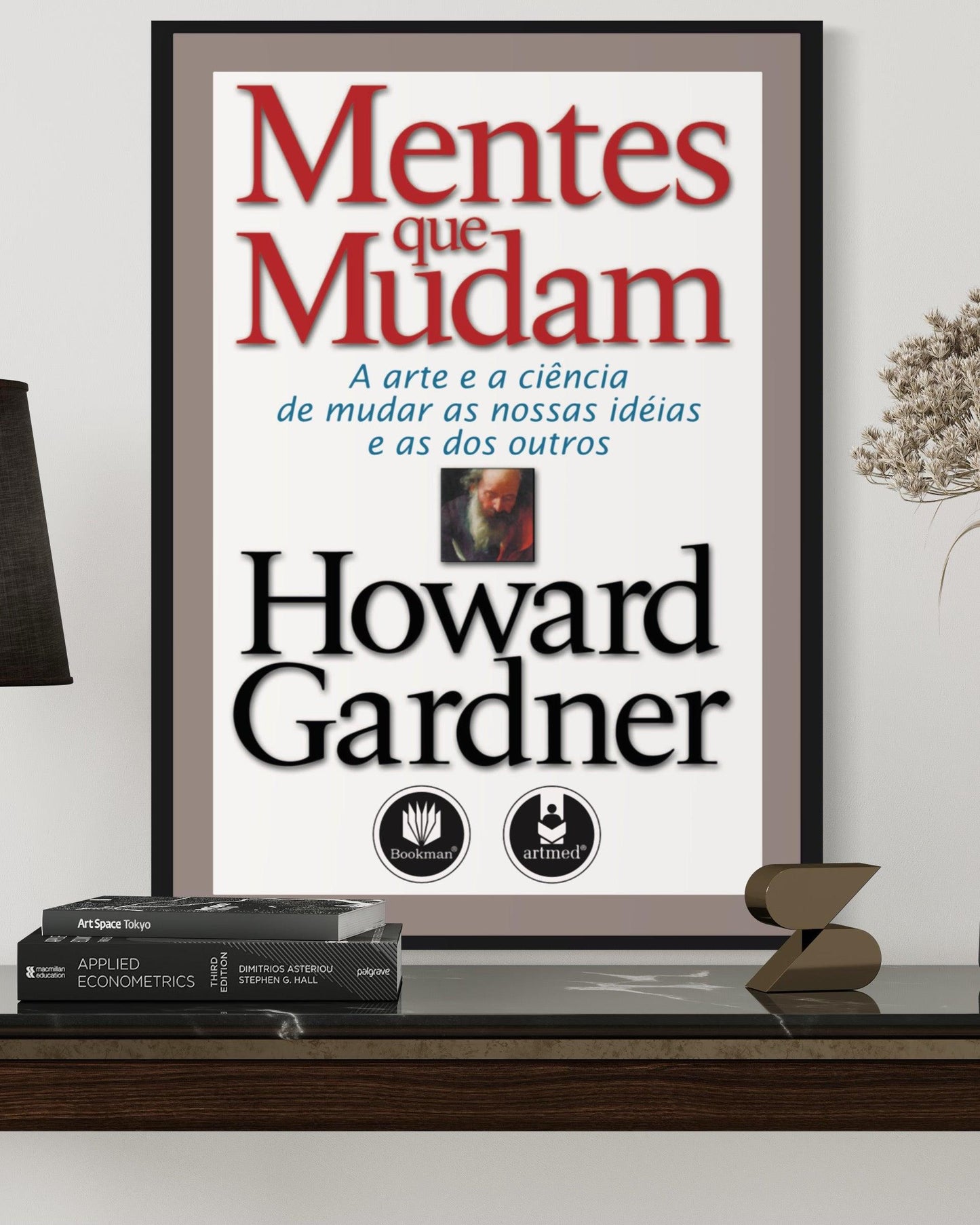 Mentes Que Mudam - A Arte e a Ciência de Mudar as Nossas Ideias e as dos Outros - Estante Digital