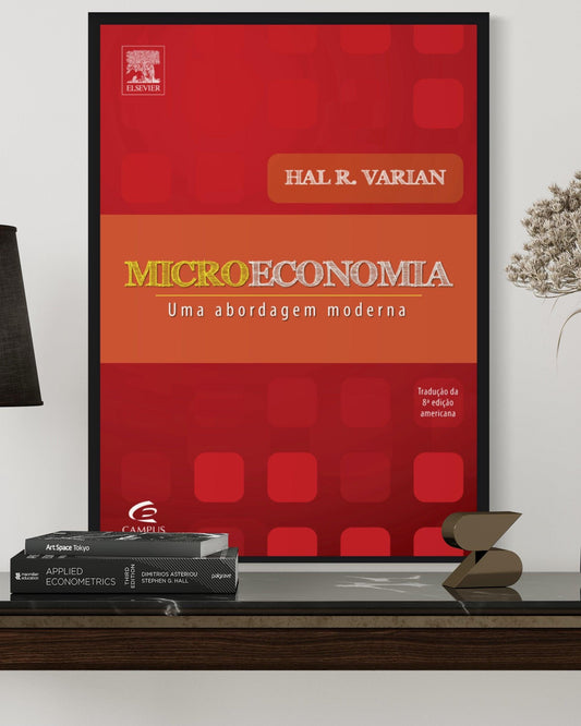 Microeconomia - Uma Abordagem Moderna - 8ª Edição - Estante Digital