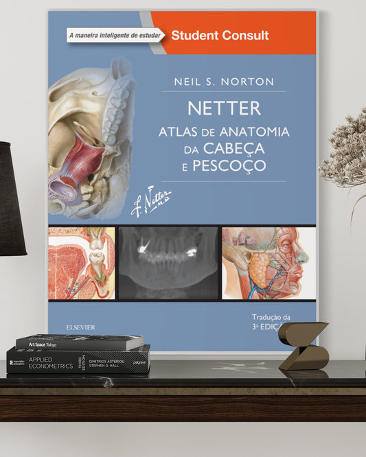 Netter Atlas de Anatomia da Cabeça e Pescoço - 3ª Edição - Estante Digital