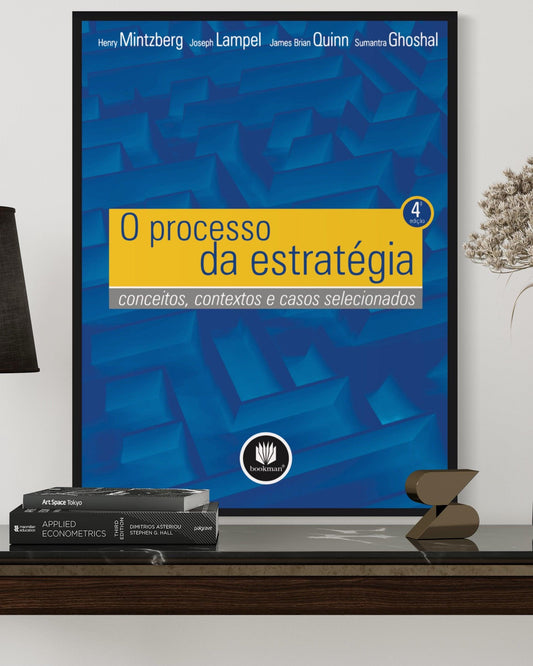 O Processo da Estratégia - 4ª Edição - Estante Digital