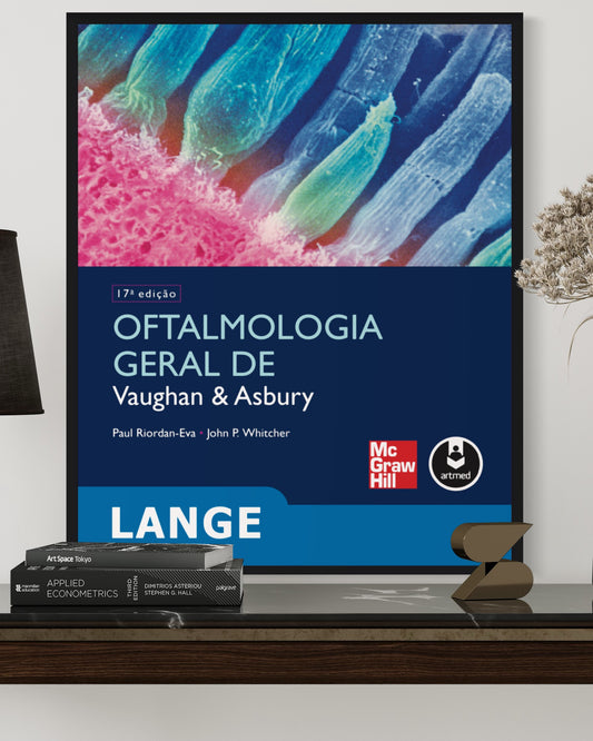 Oftalmologia Geral de Vaughan e Asbury - 17ª Edição - Estante Digital