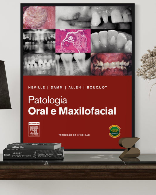 Patologia Oral e Maxilofacial - 3ª Edição - Estante Digital