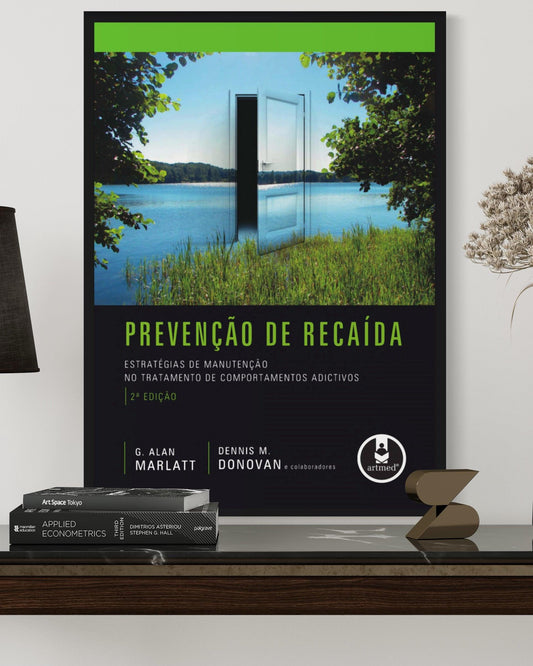 Prevenção de Recaída - Estratégias de Manutenção no Tratamento - Estante Digital