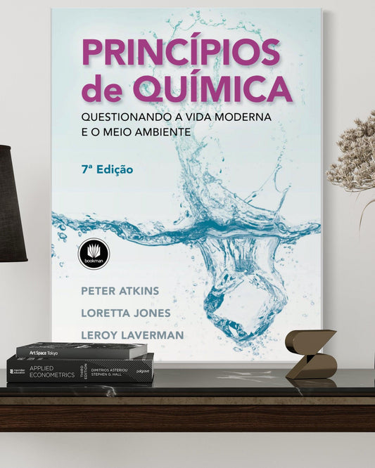 Princípios de Química - Questionando a Vida Moderna e o Meio Ambiente - 7ª Edição - Estante Digital