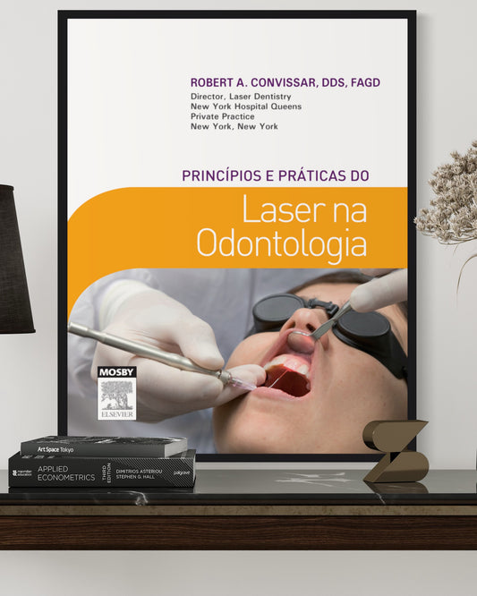 Princípios e Práticas do Laser na Odontologia - Estante Digital